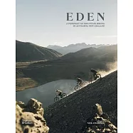 Eden: A Portrait of Mountain Biking in New Zealand