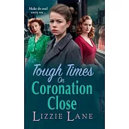 Tough Times on Coronation Close