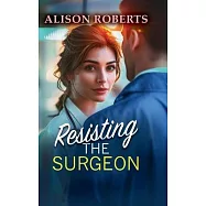 Resisting the Surgeon