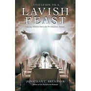 Invitation to a Lavish Feast: Following Wisdom&rsquo;s Path to the Pre-Tribulation Rapture