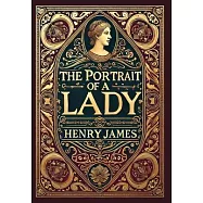 The Portrait of a Lady (Collector&rsquo;s Edition) (Laminated Hardback with Jacket)