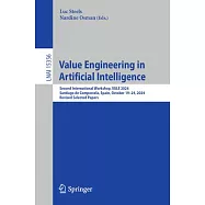 Value Engineering in Artificial Intelligence: Second International Workshop, Vale 2024, Santiago de Compostela, Spain
