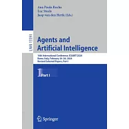 Agents and Artificial Intelligence: 16th International Conference, Icaart 2024, Rome, Italy, February 24-26, 2024
