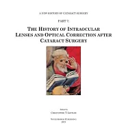 The History of Intraocular Lenses and Optical Correction after Cataract Surgery