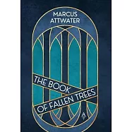 The Book of Fallen Trees