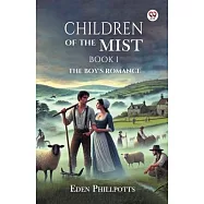 Children Of The Mist Book I The Boy s Romance