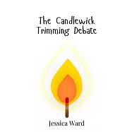 The Candlewick Trimming Debate