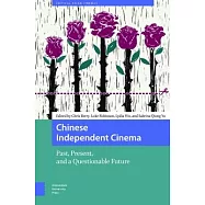 Chinese Independent Cinema: Past, Present, and a Questionable Future