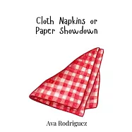 Cloth Napkins or Paper Showdown