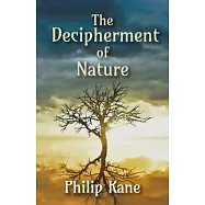 The Decipherment of Nature: Poems