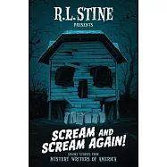 Scream and Scream Again!: Spooky Stories from Mystery Writers of America