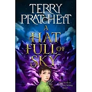 A Hat Full of Sky: A Novel of Discworld