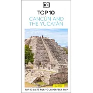 DK Top 10 Cancún and the Yucatán