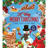 A Very Merry Christmas Sticker, Color & Activity Book: Over 100 Stickers!