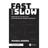 Fast and Slow: Methods for Timely Hci and Interaction Design Research
