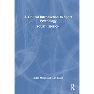 A Critical Introduction to Sport Psychology