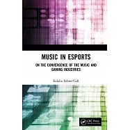 Music in Esports: On the Convergence of the Music and Gaming Industries