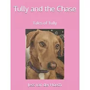Tully and the Chase