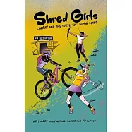 Shred Girls: Lindsay and the Curse of Gemini Lakes