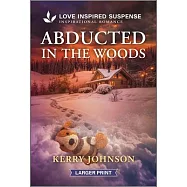 Abducted in the Woods