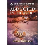Abducted in the Woods