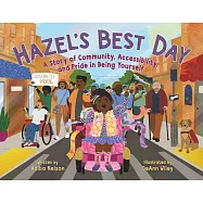 Hazel&rsquo;s Best Day: A Story of Community, Accessibility, and Pride in Being Yourself