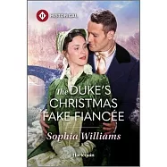The Duke&rsquo;s Christmas Fake Fianc&eacute;e