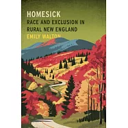 Homesick: Race and Exclusion in Rural New England