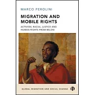 Migrant Activism and Human Rights: Tools for Social Change?