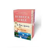 Rebecca Serle Boxed Set: In Five Years, One Italian Summer, Expiration Dates