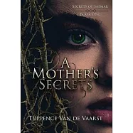 A Mother’s Secrets