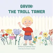 Gavin: The Troll Tamer