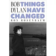 Bob Dylan: Things Have Changed