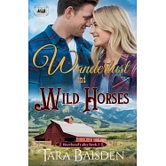 Wanderlust & Wild Horses
