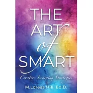 The Art of Smart: Creative Learning Strategies