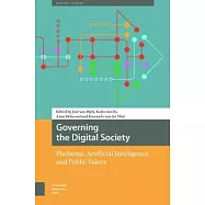 Governing the Digital Society: Platforms, Artificial Intelligence, and Public Values