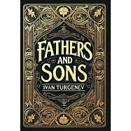 Fathers and Sons (Collector&rsquo;s Edition) (Laminated Hardback with Jacket)