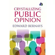 Crystallizing Public Opinion - [Paperback]