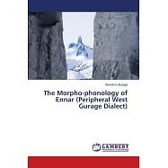 The Morpho-phonology of Ennar (Peripheral West Gurage Dialect)