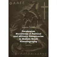 Parakratos: Narratives of Politican and Military Conspiracies in Modern Greek Historiography