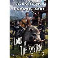 Lord of The System (Book 3): A LitRPG Progression Fantasy Series