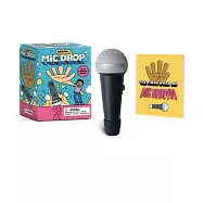 Mini Mic Drop: With feedback sound