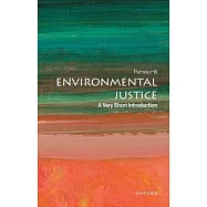 Environmental Justice: A Very Short Introduction