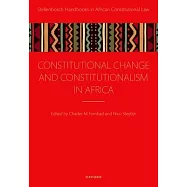 Constitutional Change and Constitutionalism in Africa