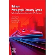 Railway Pantograph-Catenary System: Optimizing Dynamics, Materials, and Performance