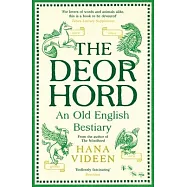 The Deorhord: An Old English Bestiary