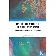 Navigating Voices of Higher Education: A Poetic Ethnography of a University