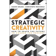 Strategic Creativity