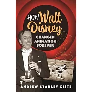 How Walt Disney Changed Animation Forever