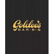 Goldee&rsquo;s Bar-B-Q: A Cookbook